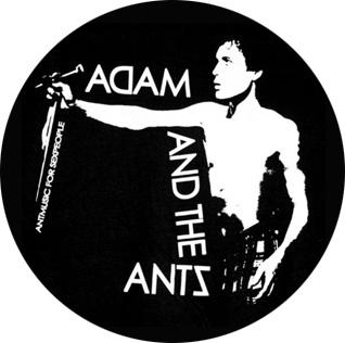 Adam And The Ants Music For Sex People Badge