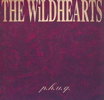 The Wildhearts P.H.U.G Music