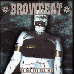 Browbeat Audioviolence Music