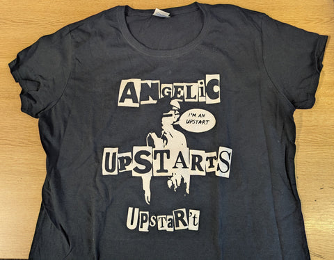 Angelic Upstart - I'm An Upstart Ladies T-shirt