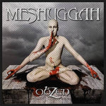 Meshuggah Oozen Woven Patche