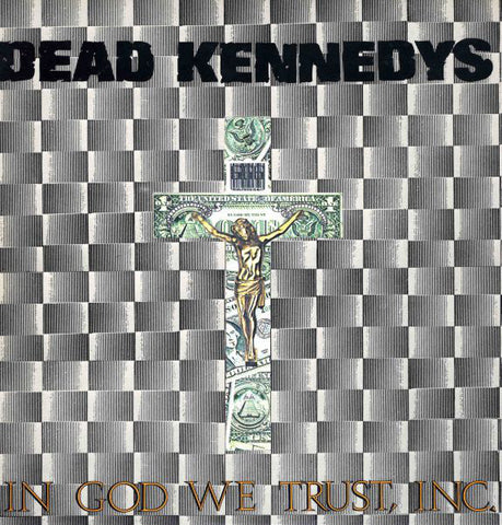 Dead Kennedys In God We Trust  Vinyl LP