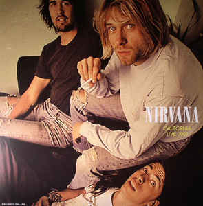 Nirvana Live California 1991 Vinyl LP
