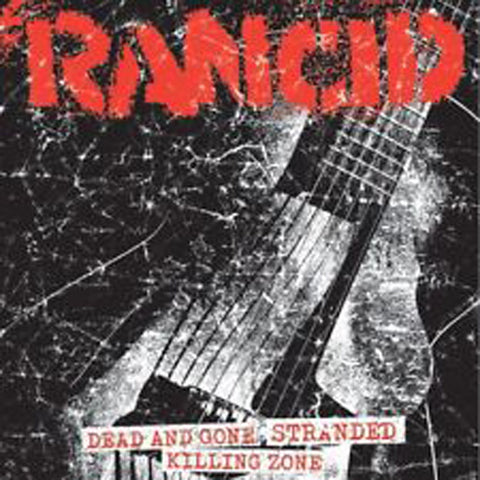 Rancid Dead And Gone Vinyl 7 Inch