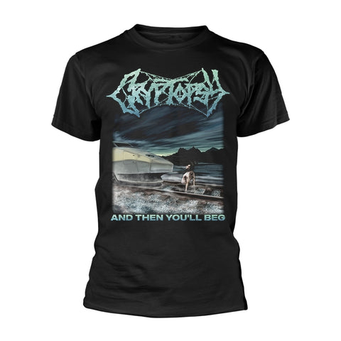 AND THEN YOU'LL BEG - Mens Tshirts (CRYPTOPSY)