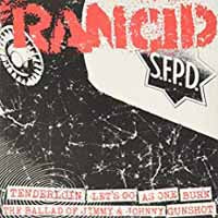 Rancid - TENDERLOIN/LET'S GO/AS ONE/BURN/JIMMY & JOHNNY/GUNSHOT Vinyl 7 Inch