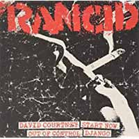 Rancid - DAVID COURTNEY/START NOW/OUT OF CONTROL/DJANGO Vinyl 7 Inch