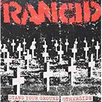 Rancid - STAND YOUR GROUND/OTHERSIDE Vinyl 7 Inch