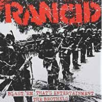 Rancid - BLAST'EM/THAT'S ENTERTAINMENT/THE BROTHELS Vinyl 7 Inch