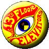13th Floor Elevators Badge