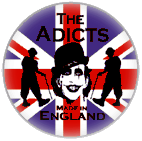 The Adicts Made in England Badge