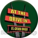 At the Drive In El Gran Orgo Badge