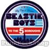 Beastie Boys To The 5 Boroughs Badge