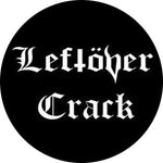 Leftover Crack Logo Badge