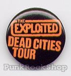 The Exploited Dead Cities Tour Badge