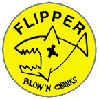 Flipper Blow N Chunks Badge