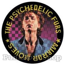 Psychedelic Furs Mirrored Moves Badge