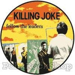 Killing Joke Follow the Leaders Badge