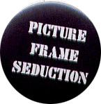 Picture Frame Seduction Logo Badge