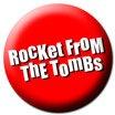 Rockets from the Tombs Logo Badge