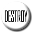 Sex Pistols Destroy Badge