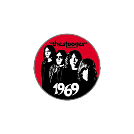 The Stooges 1969 Badge