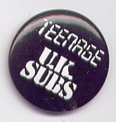 UK SUBS Teenage Badge