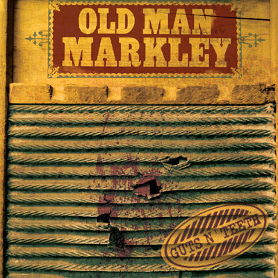 Old Man Markey Guts N Teeth CD