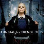 Funeral for a friend Hours CD