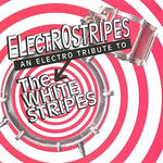 Electrostripes A Tribute To The White Stripes Music