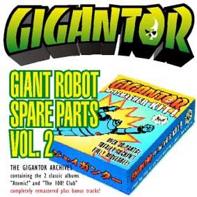 Gigantor Giant Robot Spare Parts Vol.2/ X2 Album Atomic and The 100 Club Music