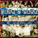 Fate 2 Hate Iron Fist Music