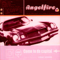 Angelfire Come To Da Capital Music