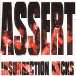 Assert Insurrection Rocks Music