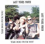 Last Years Youth Yah Boo Fuck You CD