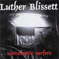 Luther Blissett Narcoleptic surfers Music