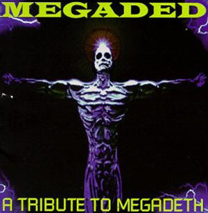 Megaded A tribute To Megadeth Music