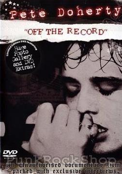 Pete Doherty Off The Record DVD