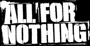 All For Nothing Logo Printed Patche