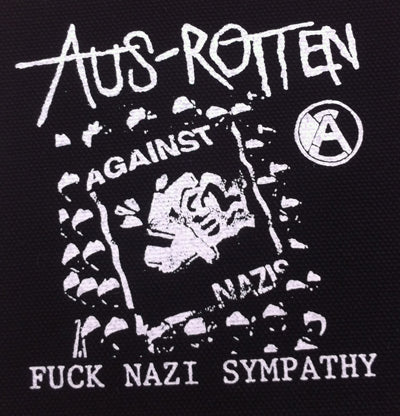 Aus Rotten Fuck Nazi Sympathy Printed Patche