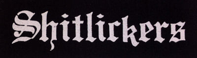 Shitlickers Logo Printed Patche