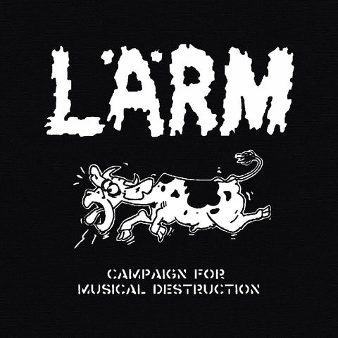 L.A.R.M - Campaign for Musical Destruction Printed Patch