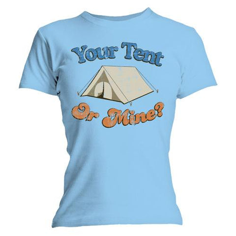 Festival Tshirts Girls Your Tent Or Mine Womens Top