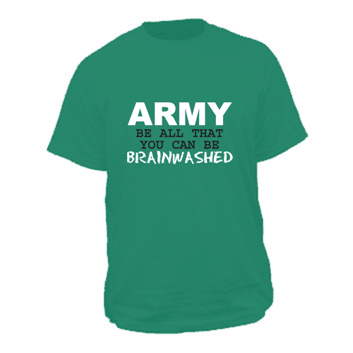 Fun Stuff Army Brainwashed T-shirt