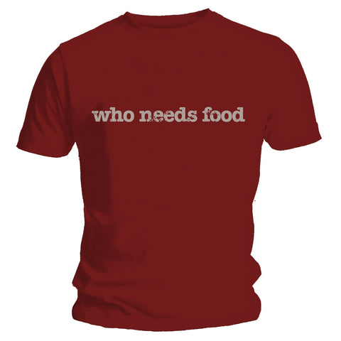 Festival Tshirts Mens Who Needs Food T-shirt