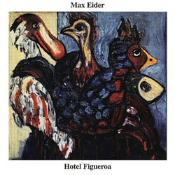 Max Eider Hotel Figueroa Vinyl LP