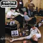 Walking Abortions Definitely Rabies Vinyl 7 Inch