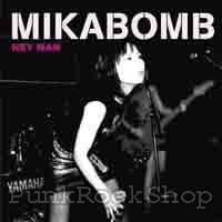Mikabomb Hey Man Vinyl 7 Inch
